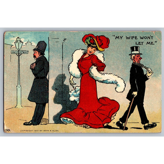 Comic Postcard Humorous 1907 My Wife Won't Let Me Irvin M Kline Used