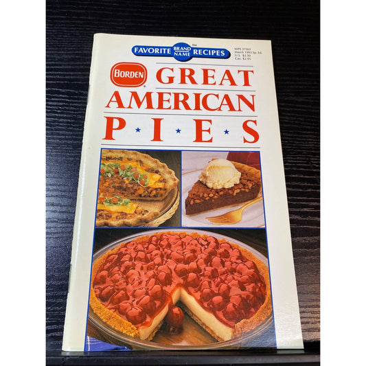 Favorite Name Brand Recipes Mar 1993 Borden Great American Pies Cookbook Booklet