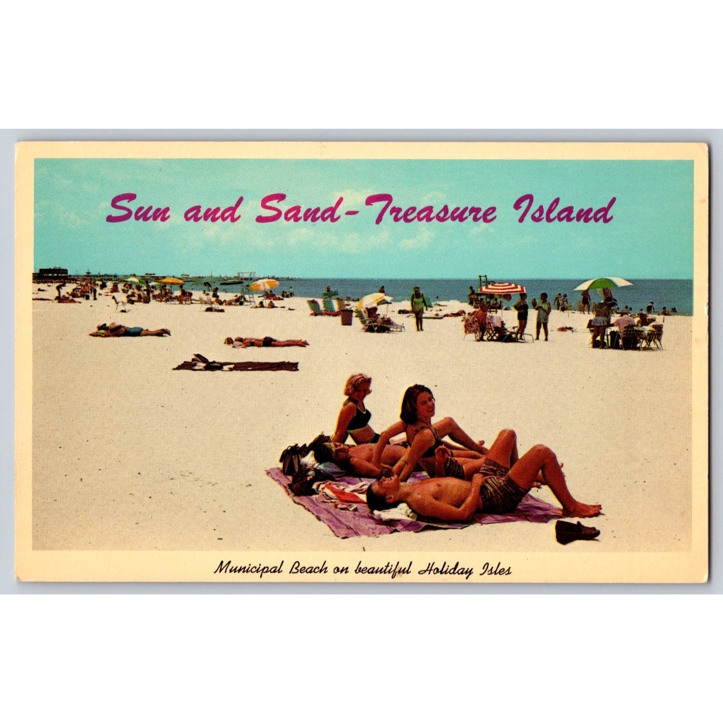 Holiday Isles FL Florida Treasure Island Sun & Sand Chrome Postcard Unused